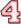 4